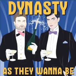 Dynasty As They Wanna Be Podcast artwork