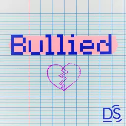Bullied Podcast artwork