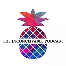The Inconceivable Podcast artwork