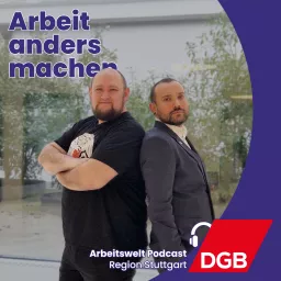 Arbeitswelt Podcast | DGB-Region Stuttgart artwork