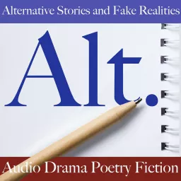 Alternative Stories and Fake Realities Podcast artwork