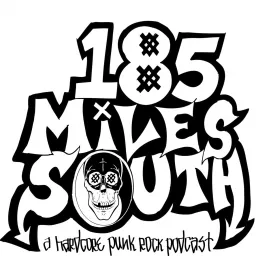 185 Miles South Podcast artwork