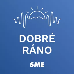 Dobré ráno | Denný podcast denníka SME artwork