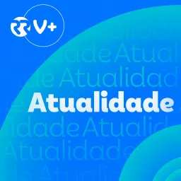 Actualidade - Renascença V+ - Videocast Podcast artwork