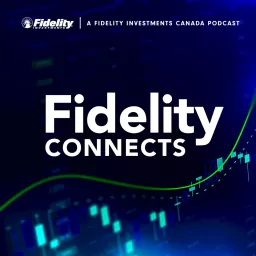 FidelityConnects Podcast artwork