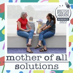 Mother of All Solutions Podcast artwork