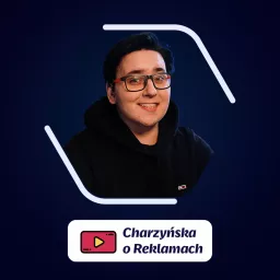 Charzyńska o Reklamach Podcast artwork