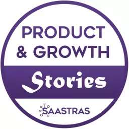 Product and Growth Stories Podcast artwork