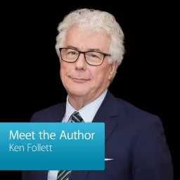 Ken Follett: Meet the Author Podcast artwork