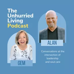 Unhurried Living Podcast artwork