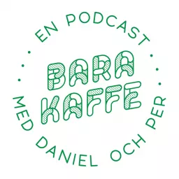 Bara kaffe