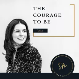 The Courage to Be Podcast artwork