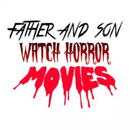 Father and Son Watch Horror