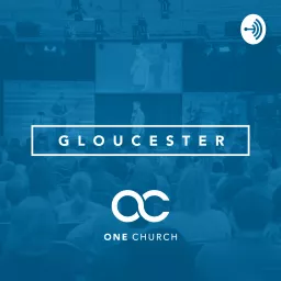 One Church Gloucester Podcast artwork