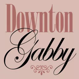 Downton Gabby