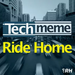 Techmeme Ride Home Podcast artwork