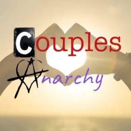 Couples Anarchy Podcast artwork