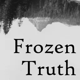 Frozen Truth Podcast artwork
