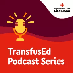 TransfusEd Podcast artwork