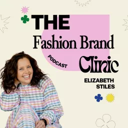 The Fashion Brand Clinic Podcast