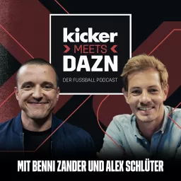 kicker meets DAZN - Der Fußball Podcast artwork