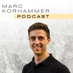 Marc Korhammer Podcast