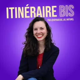 Itinéraire Bis Podcast artwork