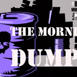 The Morning Dump Podcast artwork