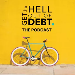 Get the Hell Out of Debt Podcast artwork