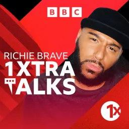 1Xtra Talks with Richie Brave Podcast artwork