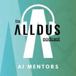 The Alldus Podcast - AI Mentors