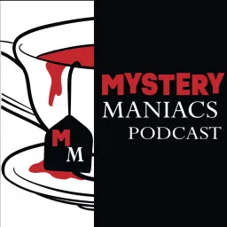 Mystery Maniacs Podcast artwork
