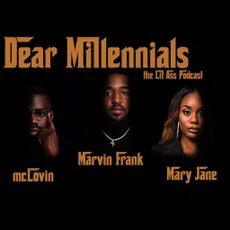 Dear Millennials: The Lit Ass Podcast artwork
