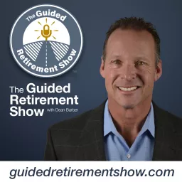 The Guided Retirement Show Podcast artwork