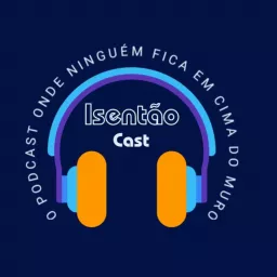 IsentãoCast Podcast artwork