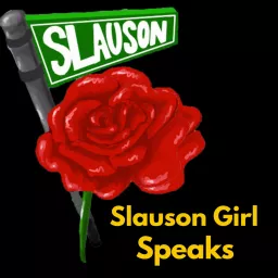 Slauson Girl Speaks Podcast artwork