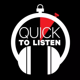 Quick to Listen Podcast artwork