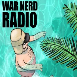 War Nerd Radio — Subscriber Feed Podcast artwork