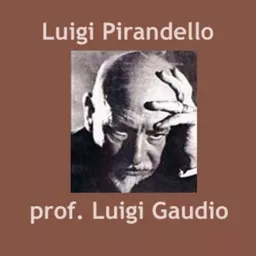 Luigi Pirandello Podcast artwork