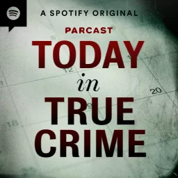 Today in True Crime Podcast artwork