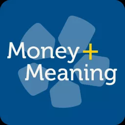 Money + Meaning