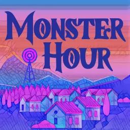 Monster Hour Podcast artwork