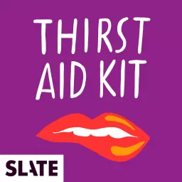Thirst Aid Kit Podcast artwork