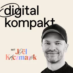 digital kompakt | Digitale Strategien für morgen Podcast artwork