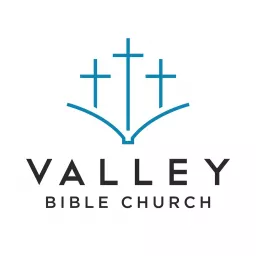 Valley Bible Church Sermons (VBC) - Hercules, CA Podcast artwork