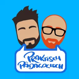 Praktisch Pädagogisch - Der pädagogische Podcast