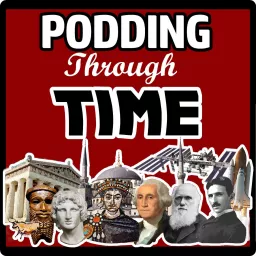 Podding Through Time Podcast artwork