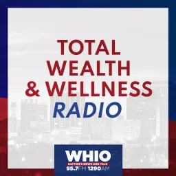 Total Wealth and Wellness Radio