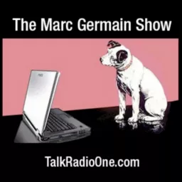 The Marc Germain Show – TalkRadioOne Podcast artwork