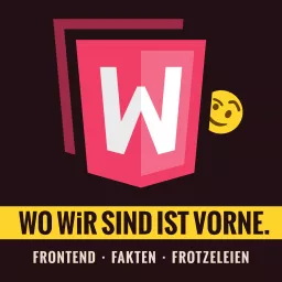 Wo wir sind ist vorne. Podcast artwork